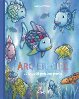 Arc-en-ciel et le petit poisson perdu
