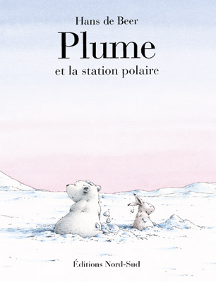 Plume et la station polaire (Ancienne édition)