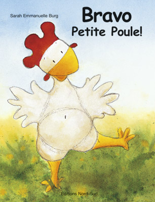 Bravo Petite poule !