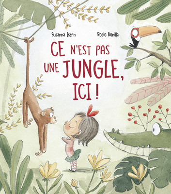 Ce n'est pas une jungle, ici!