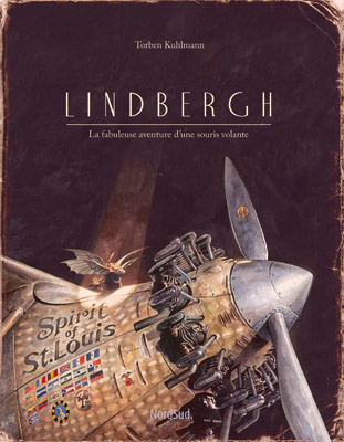 Lindbergh La fabuleuse aventure d'une souris volante
